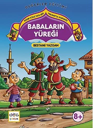 Babaların Yüreği & Güler Yüzle Tatlı Söz - Hacivat'la Karagöz kitap kapağı
