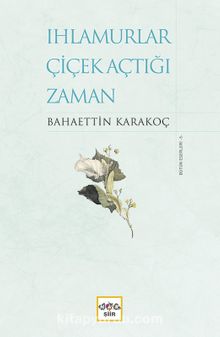 Ihlamurlar Çiçek Açtığı Zaman kitap kapağı
