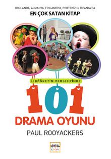 İlköğretim Derslerinde 101 Drama Oyunu kitap kapağı