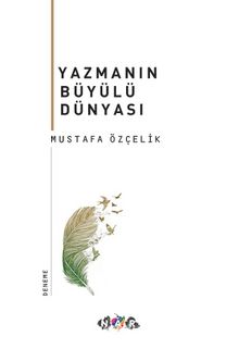 Yazmanın Büyülü Dünyası kitap kapağı