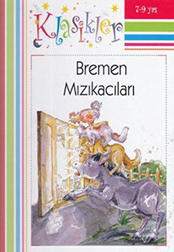 Bremen Mızıkacıları kitap kapağı