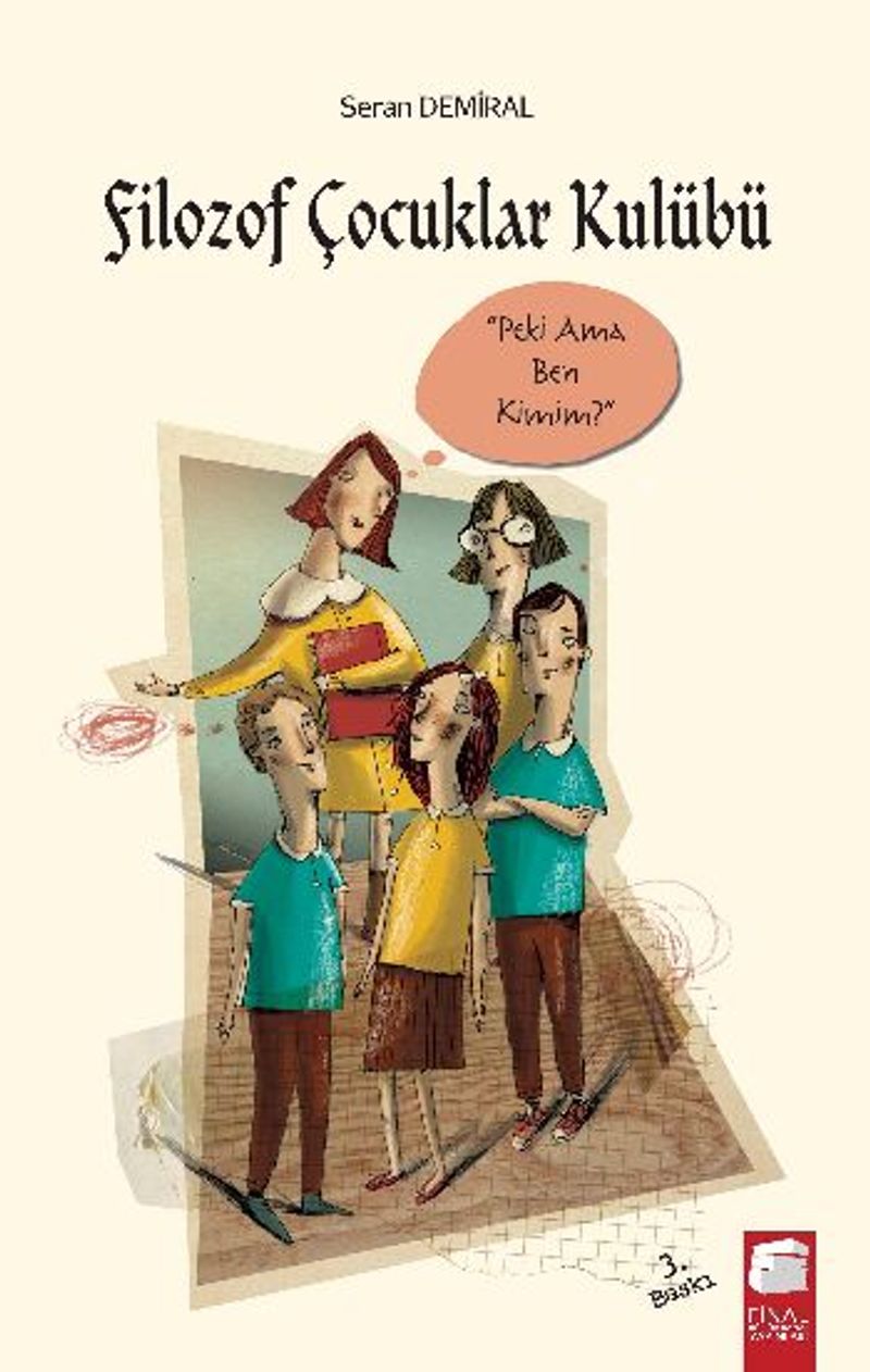 Filozof Çocuklar Kulübü 1 / Peki Ama Ben Kimim? kitap kapağı