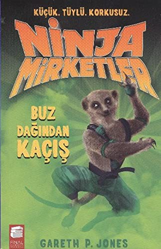 Ninja Mirketler -3 Buz Dağından Kaçış kitap kapağı