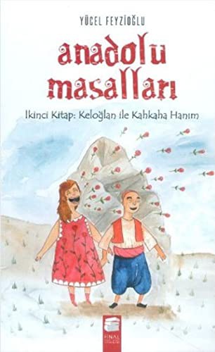 Anadolu Masalları 2. Keloğlan İle Kahkaha Hanım kitap kapağı