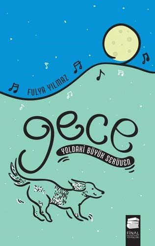 Gece & Yoldaki Büyük Serüven kitap kapağı