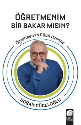 Öğretmenim Bir Bakar Mısın? & Öğretmen'in Gücü Üzerine kitap kapağı