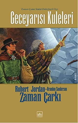 Geceyarısı Kuleleri - Zaman Çarkı 13 (Ciltli) kitap kapağı