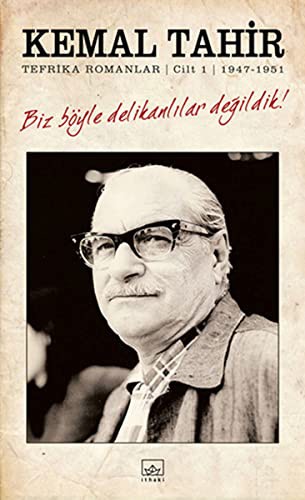 Biz Böyle Delikanlılar Değildik! & Tefrika Romanlar Cilt:1 1947-1951 kitap kapağı
