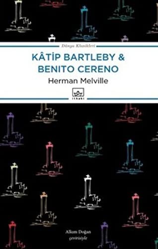 Katip Bartleby - Benito Cereno kitap kapağı