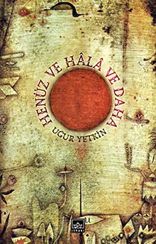 Henüz ve Hala ve Daha kitap kapağı