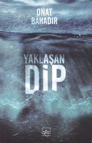 Yaklaşan Dip kitap kapağı
