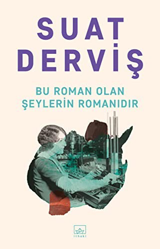 Bu Roman Olan Şeylerin Romanıdır kitap kapağı
