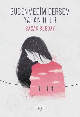 Gücenmedim Dersem Yalan Olur kitap kapağı