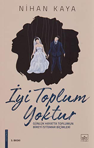 İyi Toplum Yoktur kitap kapağı