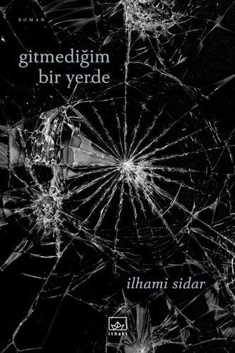 Gitmediğim Bir Yerde kitap kapağı