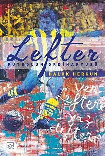 Lefter: Futbolun Ordinaryüsü (Ciltli) kitap kapağı