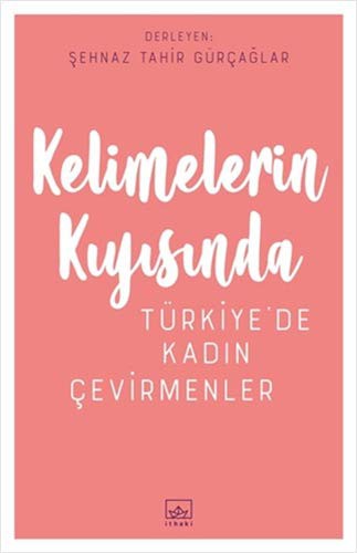 Kelimelerin Kıyısında & Türkiye’de Kadın Çevirmenler kitap kapağı