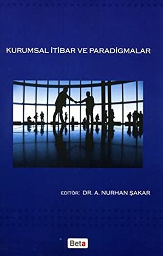 Kurumsal İtibar ve Paradigmalar kitap kapağı