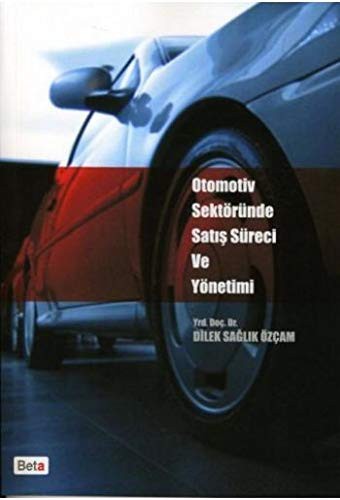 Otomotiv Sektöründe Satış Süreci ve Yönetimi kitap kapağı