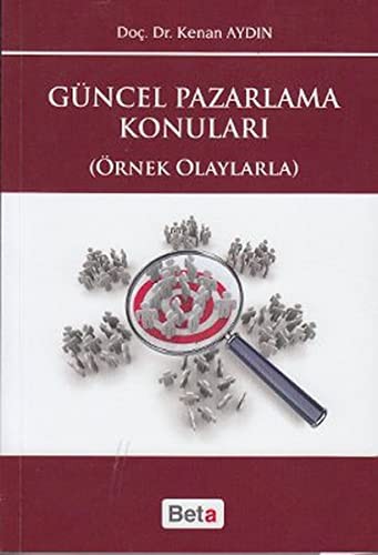 Güncel Pazarlama Konuları-Örnek Olaylarla kitap kapağı