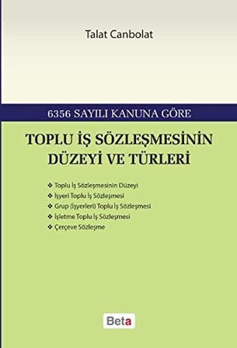 Toplu İş Sözleşmesinin Düzeyi ve Türleri kitap kapağı