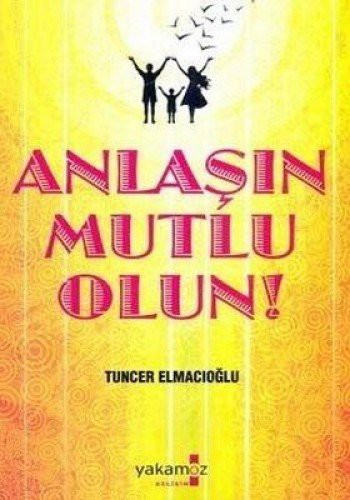 Anlaşın Mutlu Olun kitap kapağı