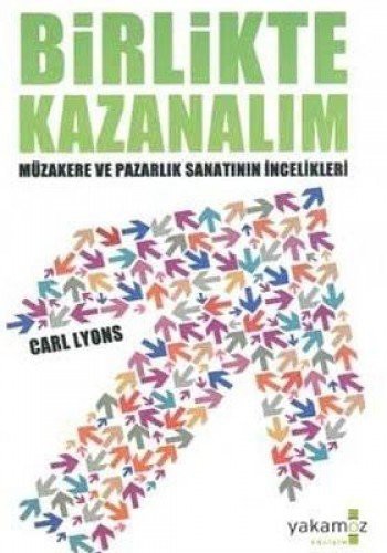 Birlikte Kazanalım Müzakere ve Pazarlık Sanatının İncelikleri kitap kapağı