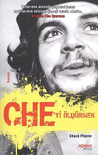 Che'yi Öldürmek kitap kapağı