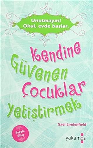 Kendine Güvenen Çocuklar Yetiştirmek Kokulu Kitap kitap kapağı