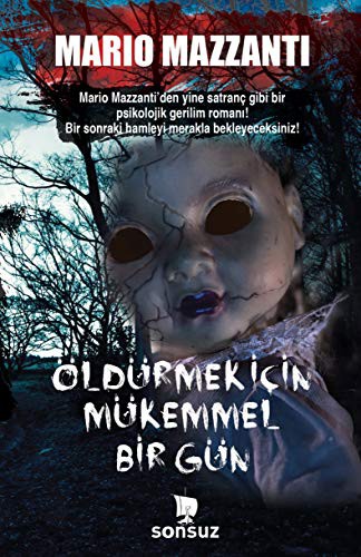 Öldürmek İçin Mükemmel Bir Gün kitap kapağı