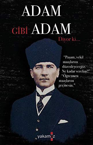 Adam Gibi Adam Diyor ki... kitap kapağı