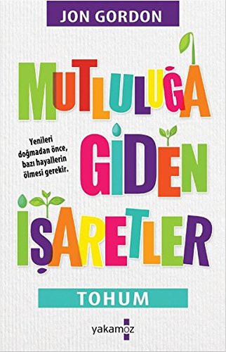 Mutluluğa Giden İşaretler kitap kapağı