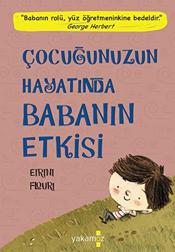 Çocuğunuzun Hayatında Babanın Etkisi kitap kapağı