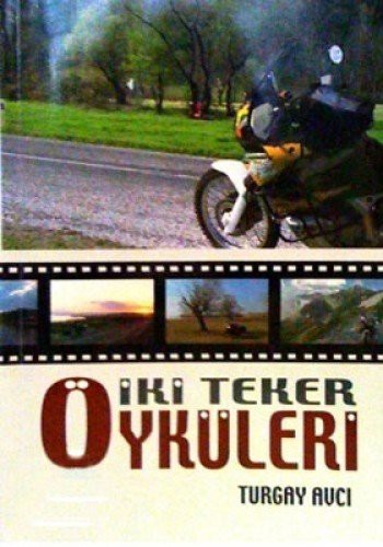 İki Teker Öyküleri kitap kapağı