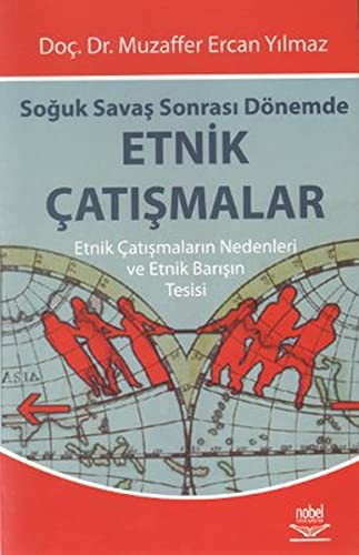 Soğuk Savaş Sonrası Dönemde Etnik Çatışmalar kitap kapağı