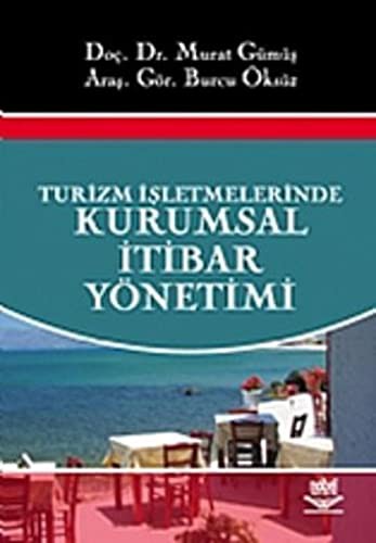 Turizm İşletmelerinde Kurumsal İtibar Yönetimi kitap kapağı