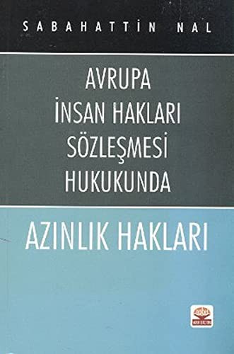 Avrupa İnsan Hakları Sözleşmesi Hukukunda Azınlık Hakları kitap kapağı