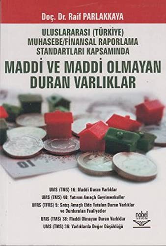 Uluslararası Türkiye Muhasebe - Finansal Raporlama Standartları Kapsamında Maddi ve Maddi Olmayan Duran Varlıklar kitap kapağı