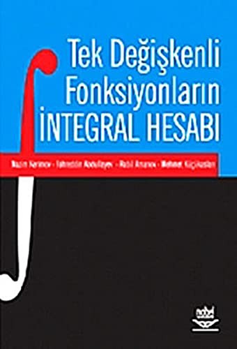 Tek Değişkenli Fonksiyonların İntegral Hesabı kitap kapağı