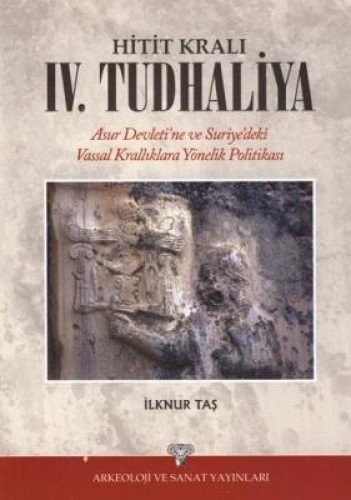 Hitit Kralı IV. Tudhaliya kitap kapağı