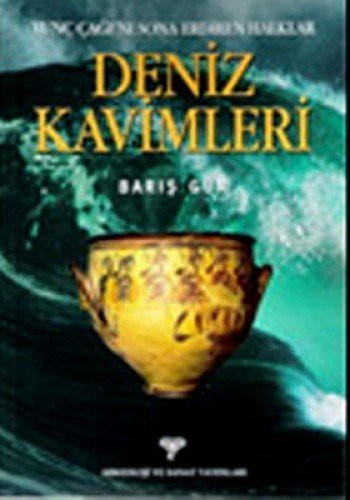 Deniz Kavimleri Tunç Çağı'nı Sona Erdiren Halklar kitap kapağı