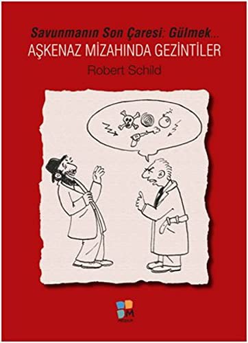 Aşkenaz Mizahında Gezintiler Savunmanın Son Çaresi: Gülmek... kitap kapağı