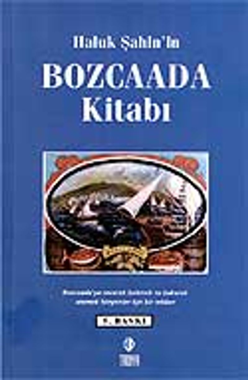 Haluk Şahin`in Bozcaada Kitabı kitap kapağı
