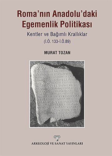 Roma'nın Anadolu'daki Egemenlik Politikası kitap kapağı