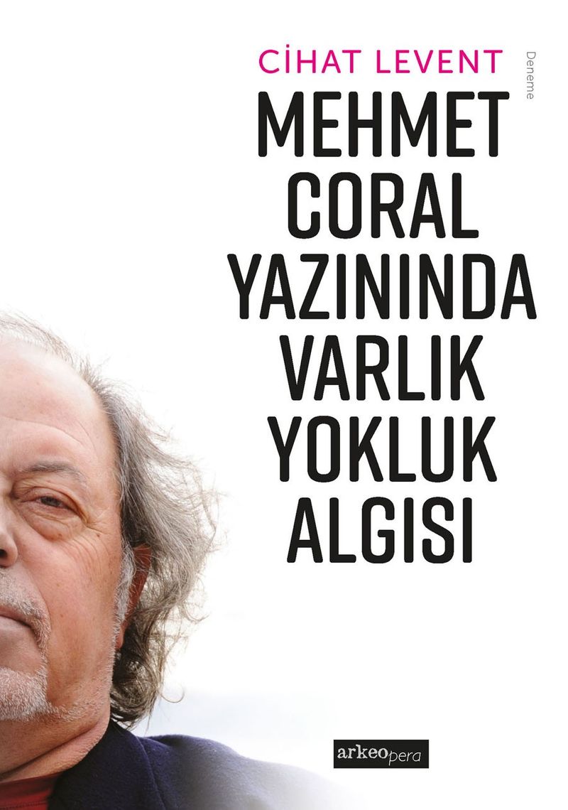 Mehmet Coral Yazınında Varlık Yokluk Algısı kitap kapağı
