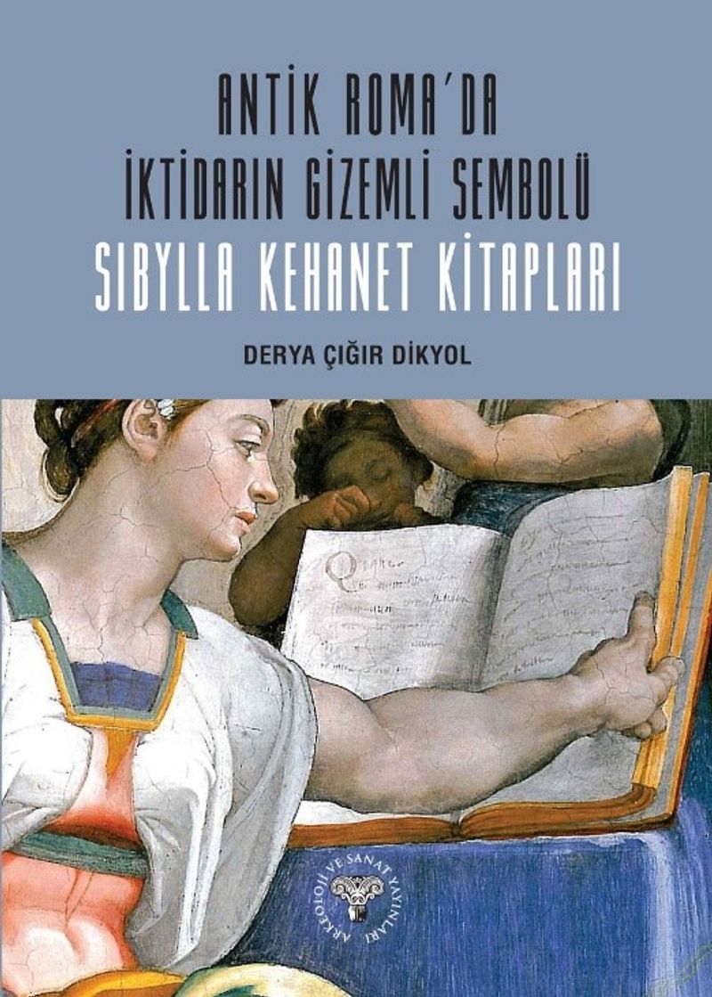 Antik Roma'da İktidarın Gizemli Sembolü Sibylla Kehanet Kitapları kitap kapağı