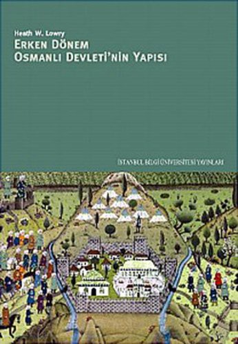 Erken Dönem Osmanlı Devleti'nin Yapısı kitap kapağı