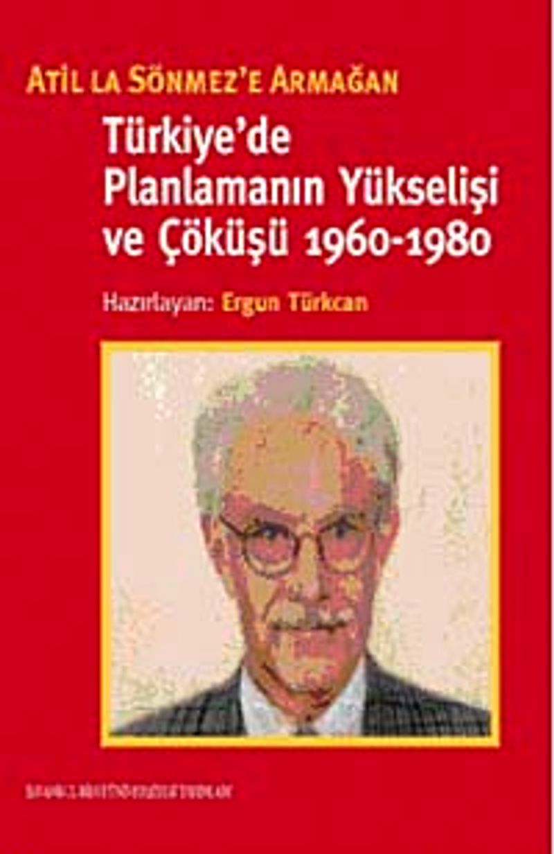 Türkiye'de Planlamanın Yükselişi ve Çöküşü 1960-1980 kitap kapağı