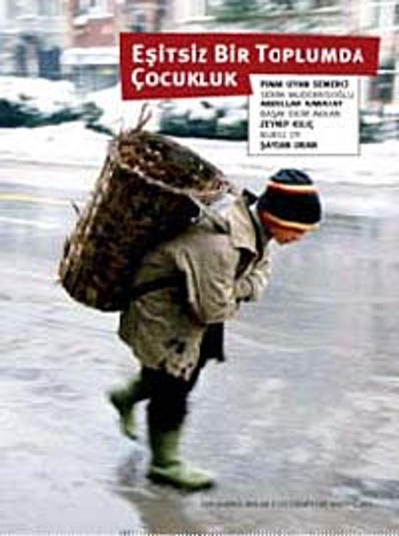 Eşitsiz Bir Toplumda Çocukluk Çocuğun İyi Olma Halini Anlamak kitap kapağı