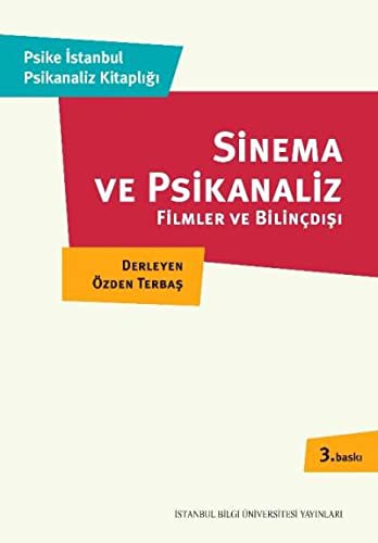 Sinema ve Psikanaliz & Filmler ve Bilinçdışı kitap kapağı